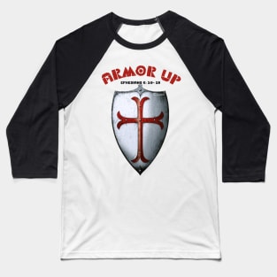 Armor Up Christian Protection Baseball T-Shirt